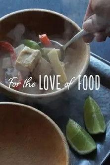 For the Love of Food (2019)
