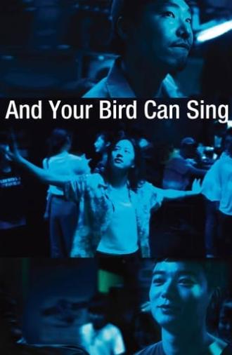 And Your Bird Can Sing (2018)