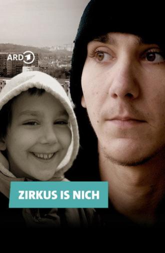 Zirkus is nich: Dominik und die Suche nach der verlorenen Kindheit (2023)