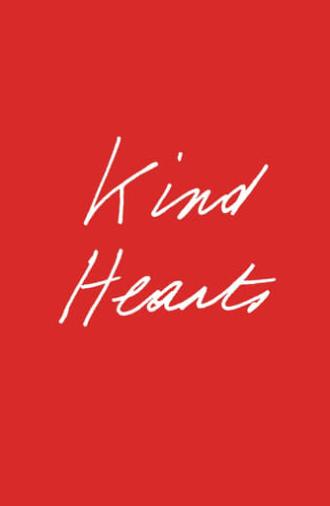 Kind Hearts (2022)