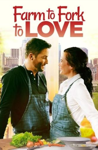 Farm to Fork to Love (2021)