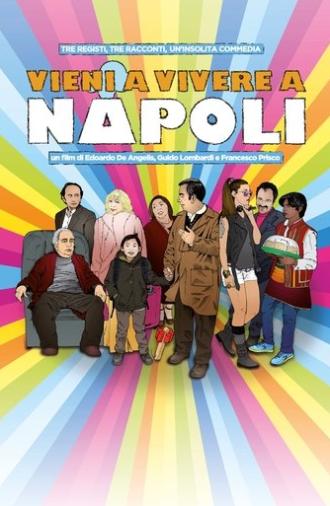 Vieni a vivere a Napoli! (2017)