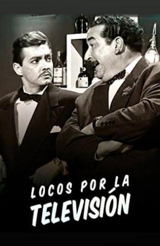 Locos por la televisión (1958)