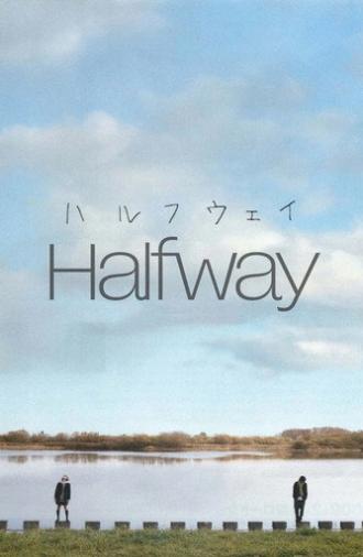 Halfway (2009)