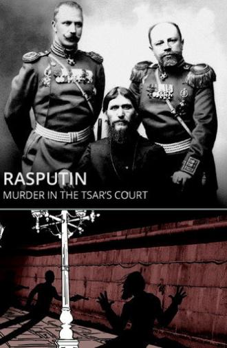 Rasputin: Murder in the Tsar's Court (2016)