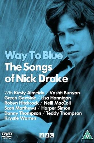 The Songs of Nick Drake: Way to Blue (2010)