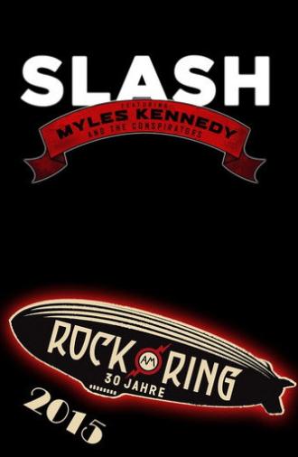 Slash feat. Myles Kennedy & The Conspirators - Rock am Ring 2015 (2015)
