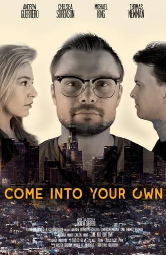 Come Into Your Own (2019)