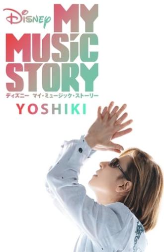 Disney My Music Story: YOSHIKI (2021)