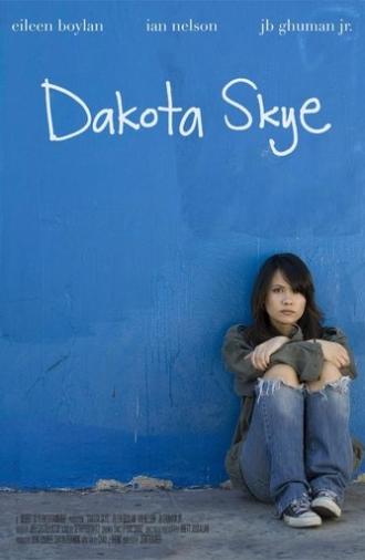 Dakota Skye (2008)