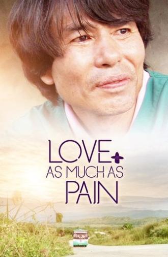 Love as Much as Pain (2019)