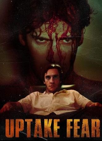 Uptake Fear (2015)