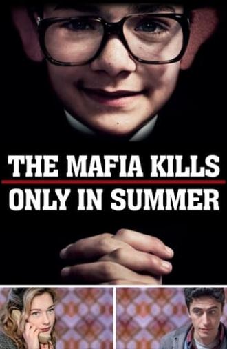 The Mafia Kills Only in Summer (2013)