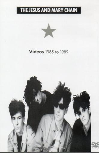 The Jesus and Mary Chain: Videos 1985 to 1989 (1990)