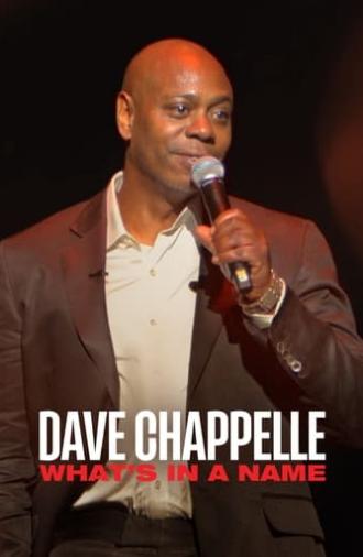 Dave Chappelle: What's in a Name? (2022)