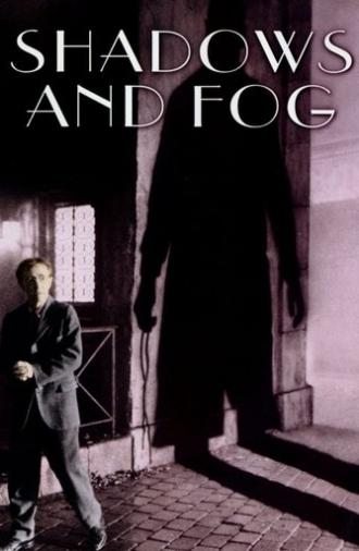 Shadows and Fog (1991)