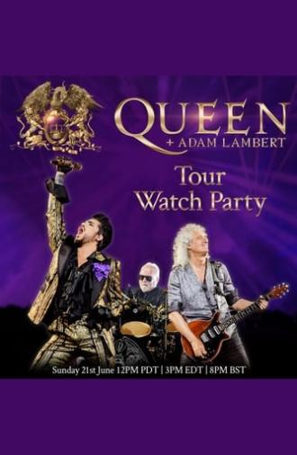 Queen + Adam Lambert: Tour Watch Party (2020)