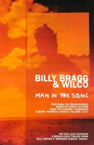 Billy Bragg & Wilco: Man in the Sand (2005)