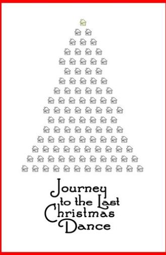 Journey to the Last Christmas Dance (2017)