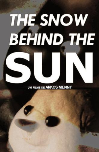 The Snow Behind the Sun (2018)