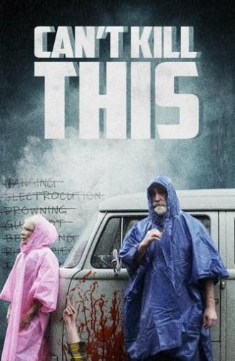 Can't Kill This (2019)