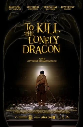 To Kill The Lonely Dragon (2024)