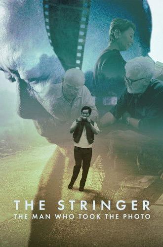The Stringer: The Man Who Took the Photo (2025)
