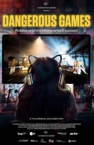 Dangerous Games: Roblox and the Metaverse Exposed (2025)