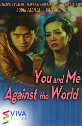 You and Me Against the World (2003)