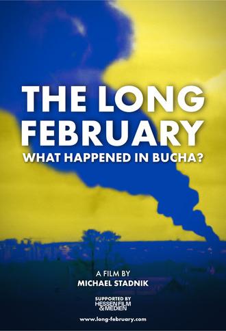 The long february - What happened in Bucha? (2025)