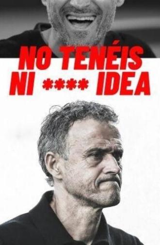 No tenéis ni **** idea (2024)