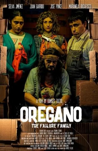 Oregano: The Failure Family (2022)