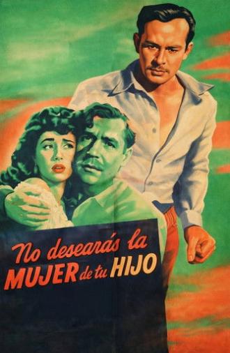 No desearás la mujer de tu hijo (1950)