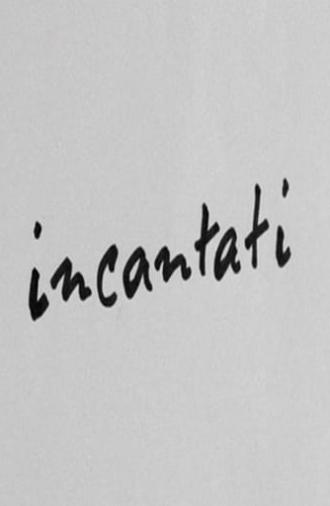 Incantati (2003)