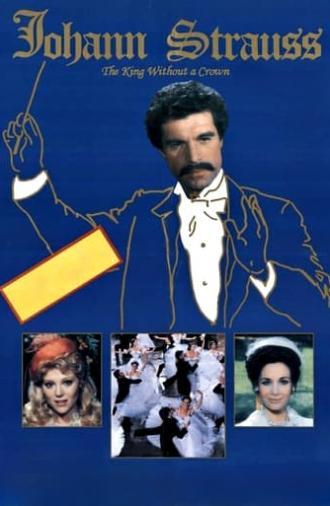 Johann Strauss: The King Without a Crown (1987)