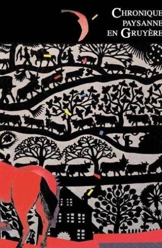 Chronique paysanne en Gruyère (1990)