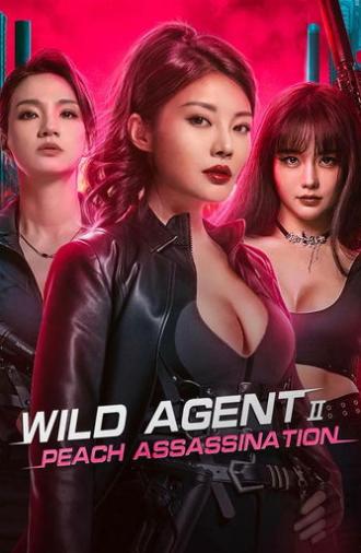 Wild Agent 2: Peach Assassination (2024)