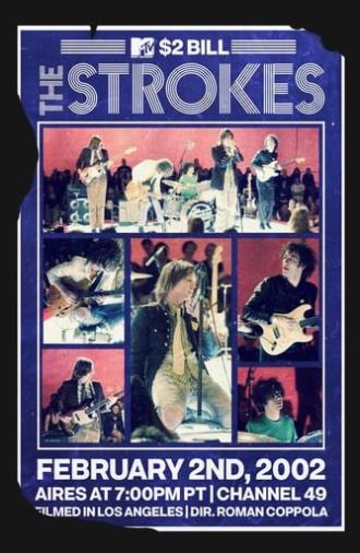 The Strokes: MTV $2 Bill Concert (2002)