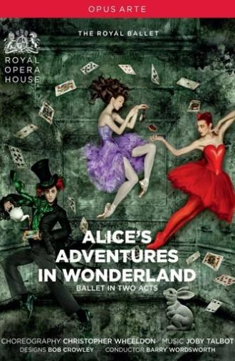 Alice's Adventures in Wonderland (Royal Ballet at the Royal Opera House) (2011)