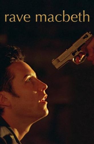 Rave Macbeth (2001)