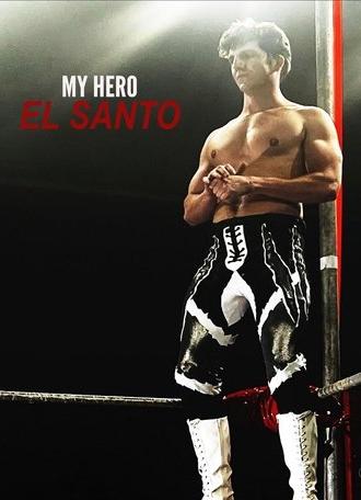 My Hero El Santo (2024)