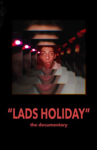 lads holiday - the documentary (2023)