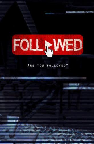 Followed (2020)