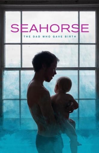 Seahorse: The Dad Who Gave Birth (2020)