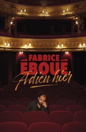 Fabrice Éboué - Adieu Hier (2023)