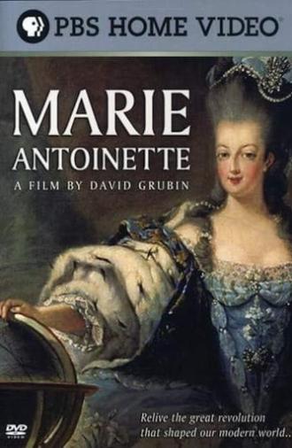 Marie Antoinette: A Film by David Grubin (2006)