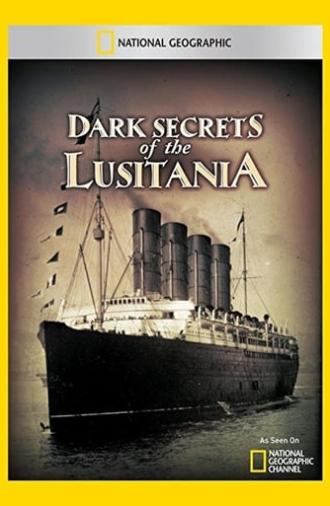 Dark Secrets of the Lusitania (2012)