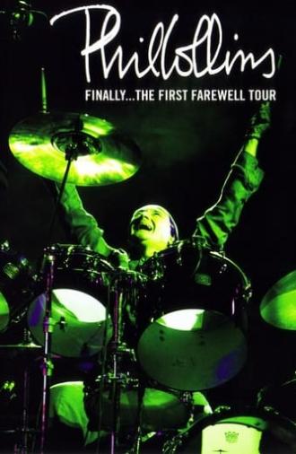 Phil Collins: Finally... The first farewell tour (2004)