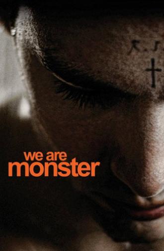 We Are Monster (2014)