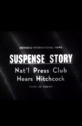 Suspense Story: Nat'l Press Club Hears Hitchcock (1963)